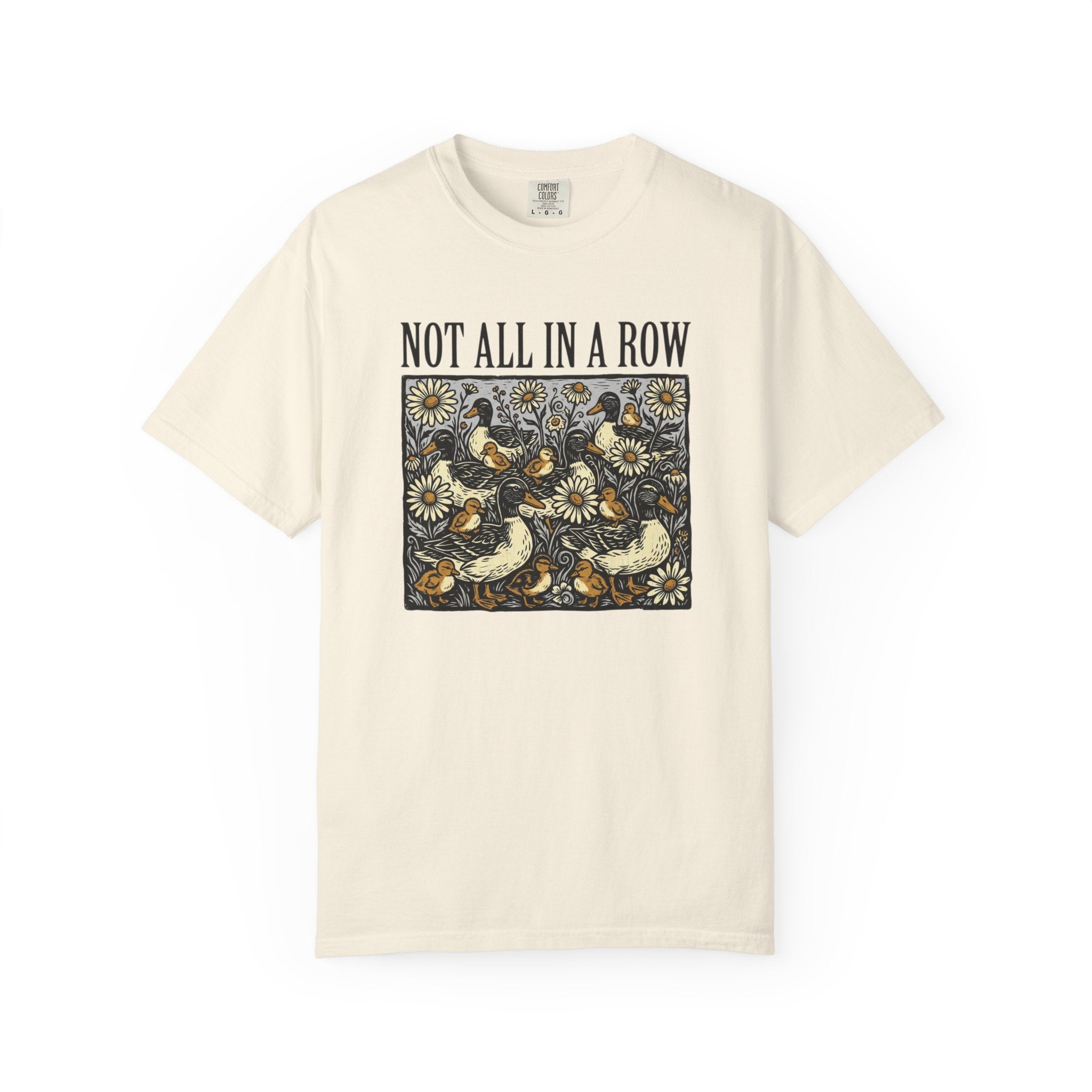 Not All In A Row T-Shirt