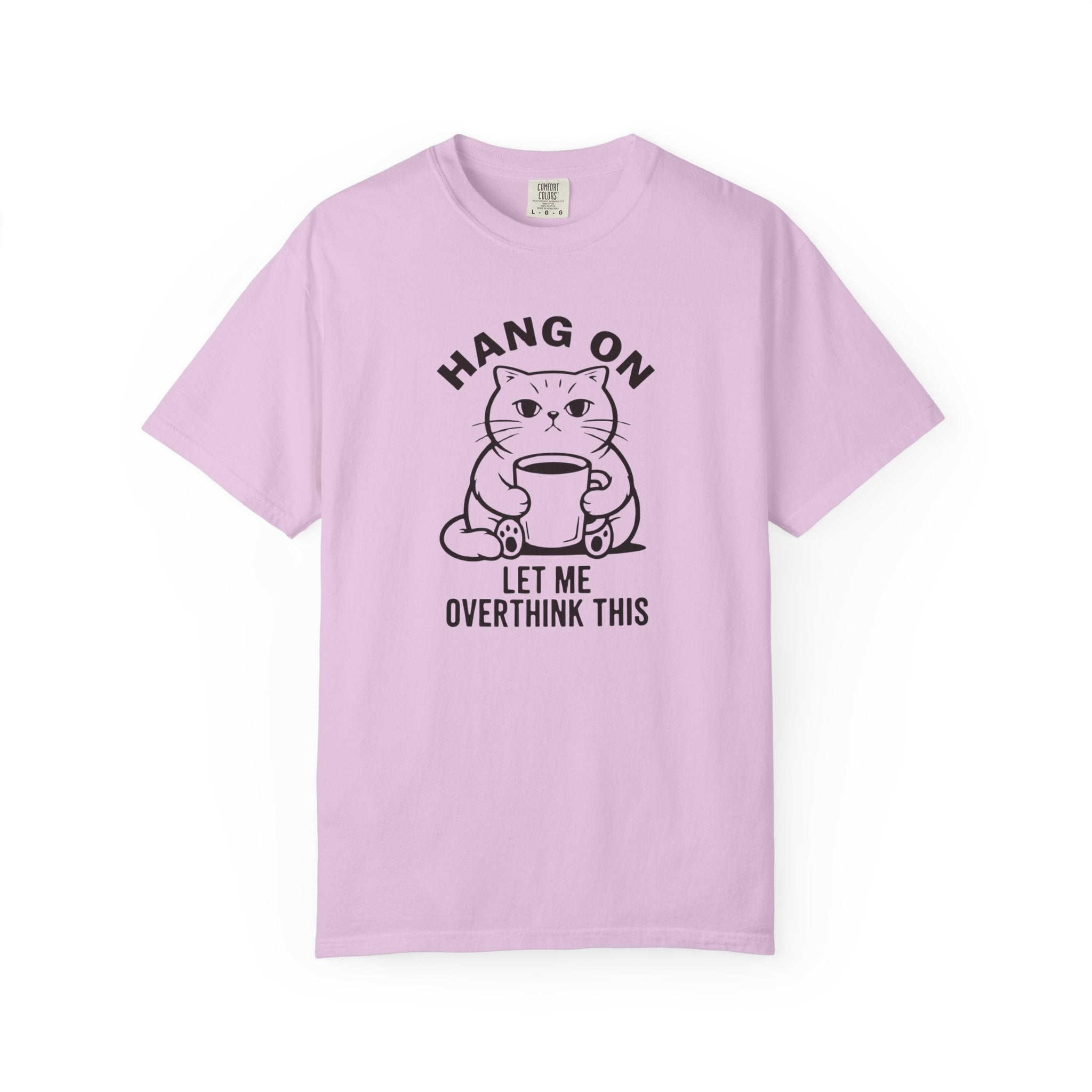 Let Me Overthink This T-Shirt