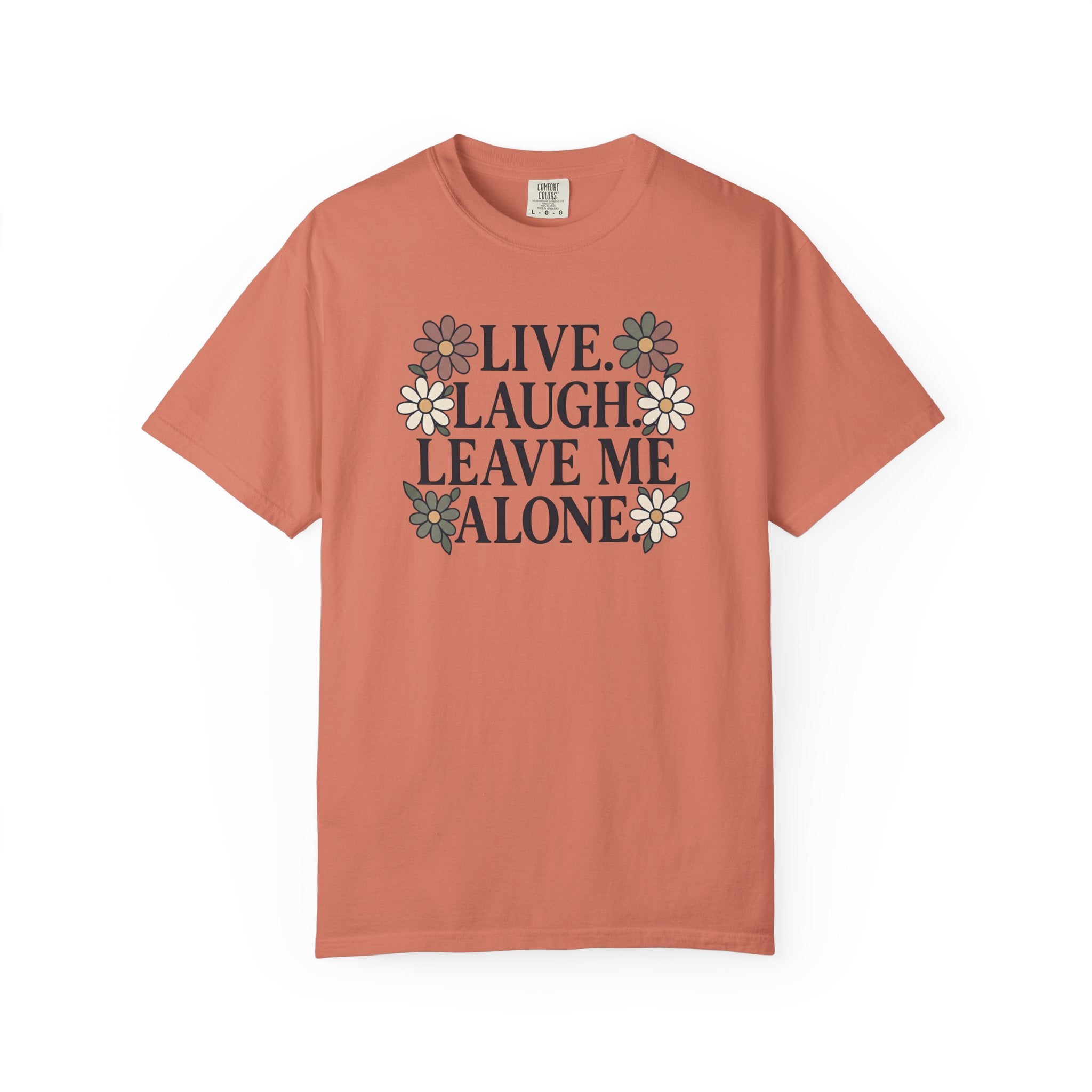 Leave Me Alone T-Shirt