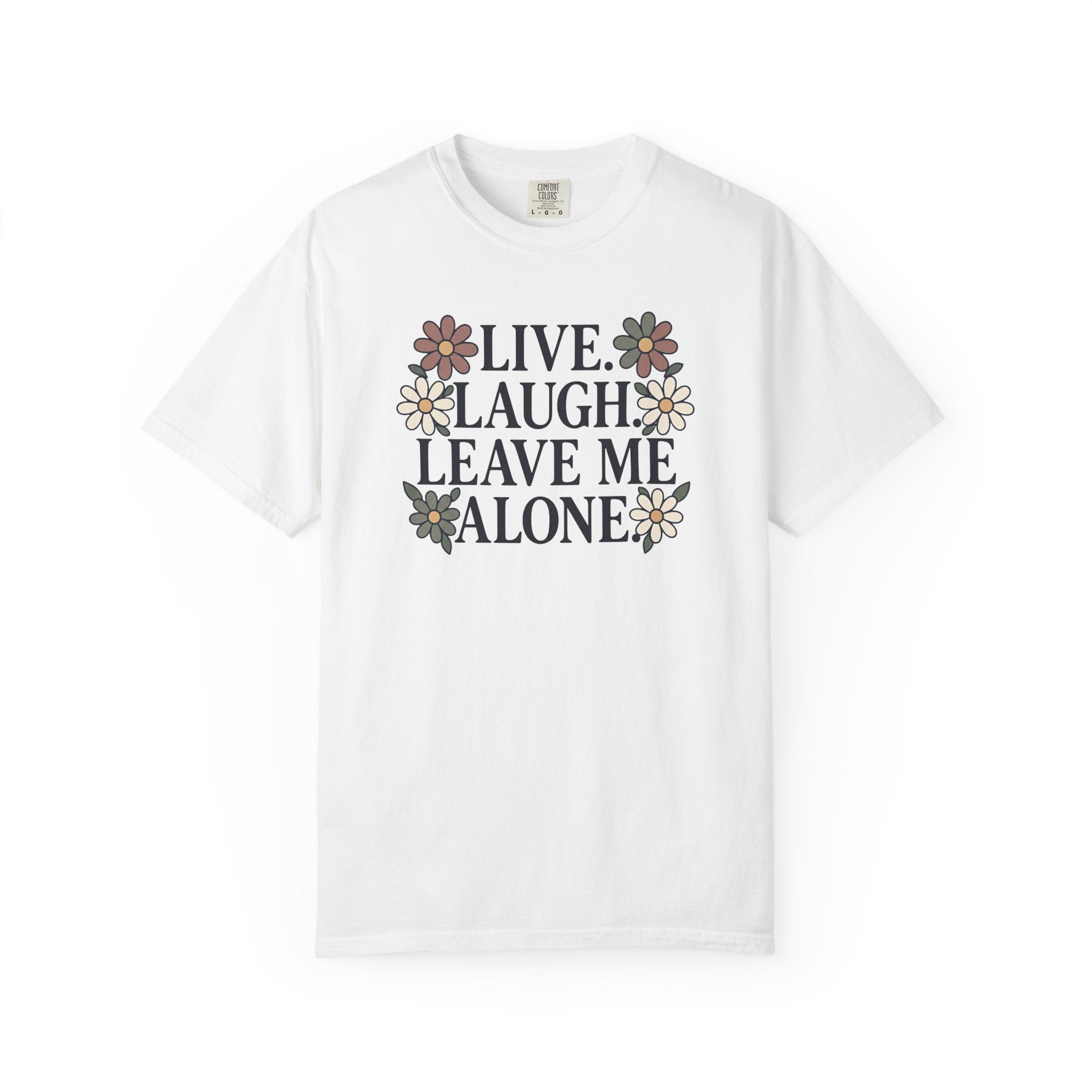 Leave Me Alone T-Shirt