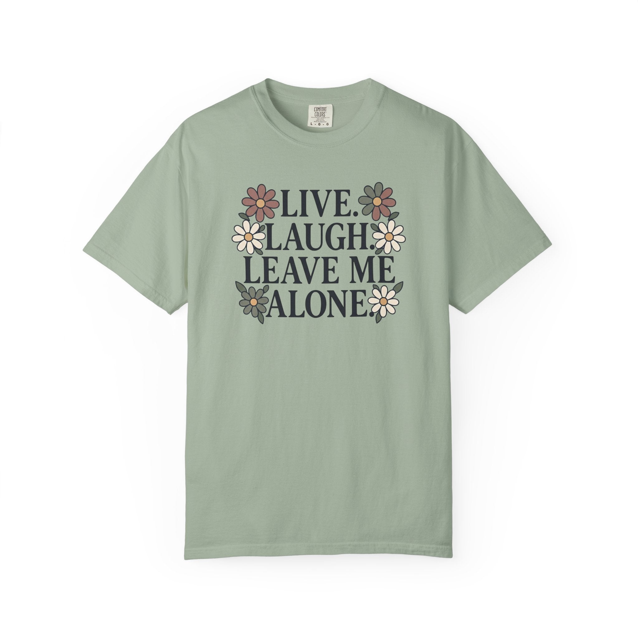 Leave Me Alone T-Shirt