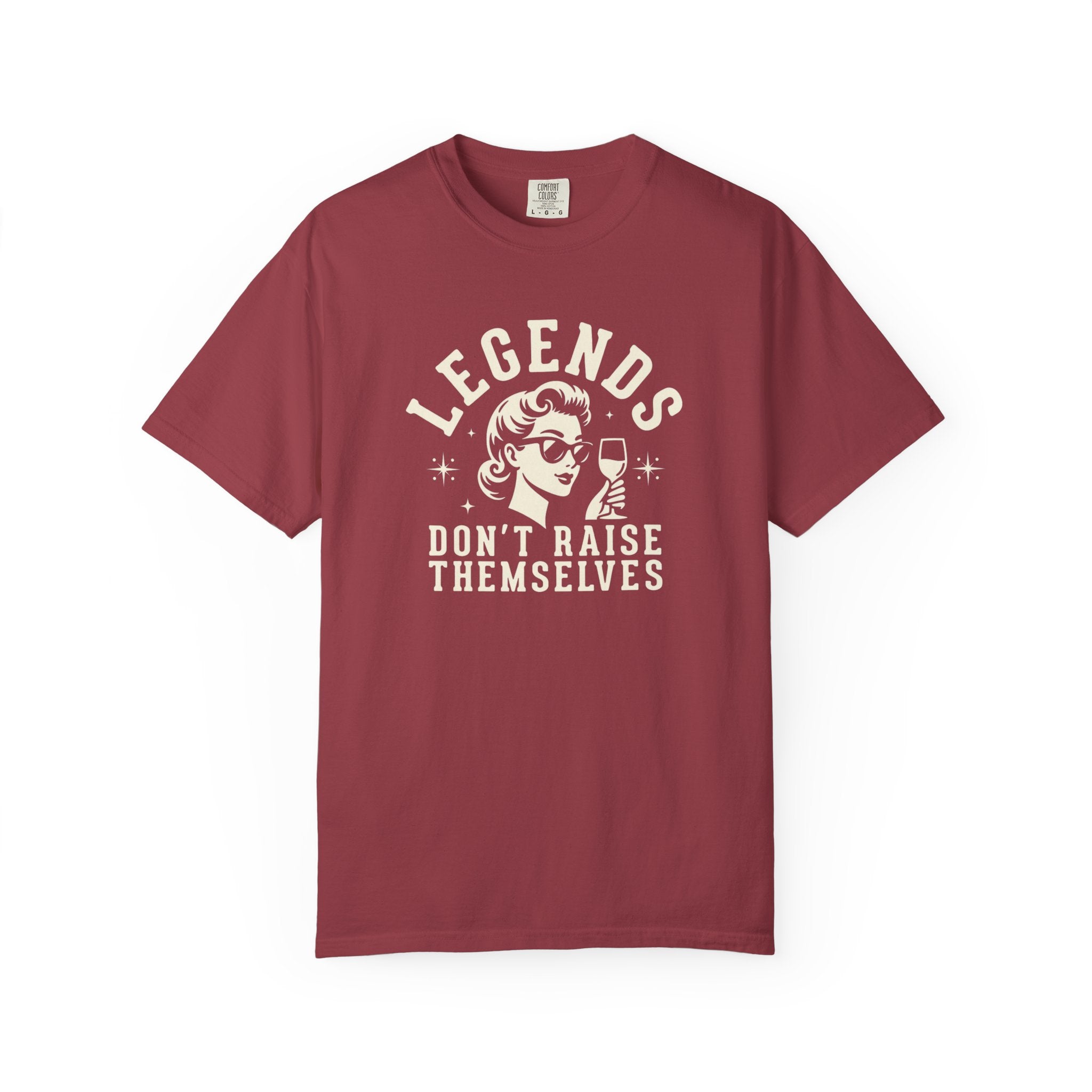 Legends Don't Raise Themselves T-Shirt