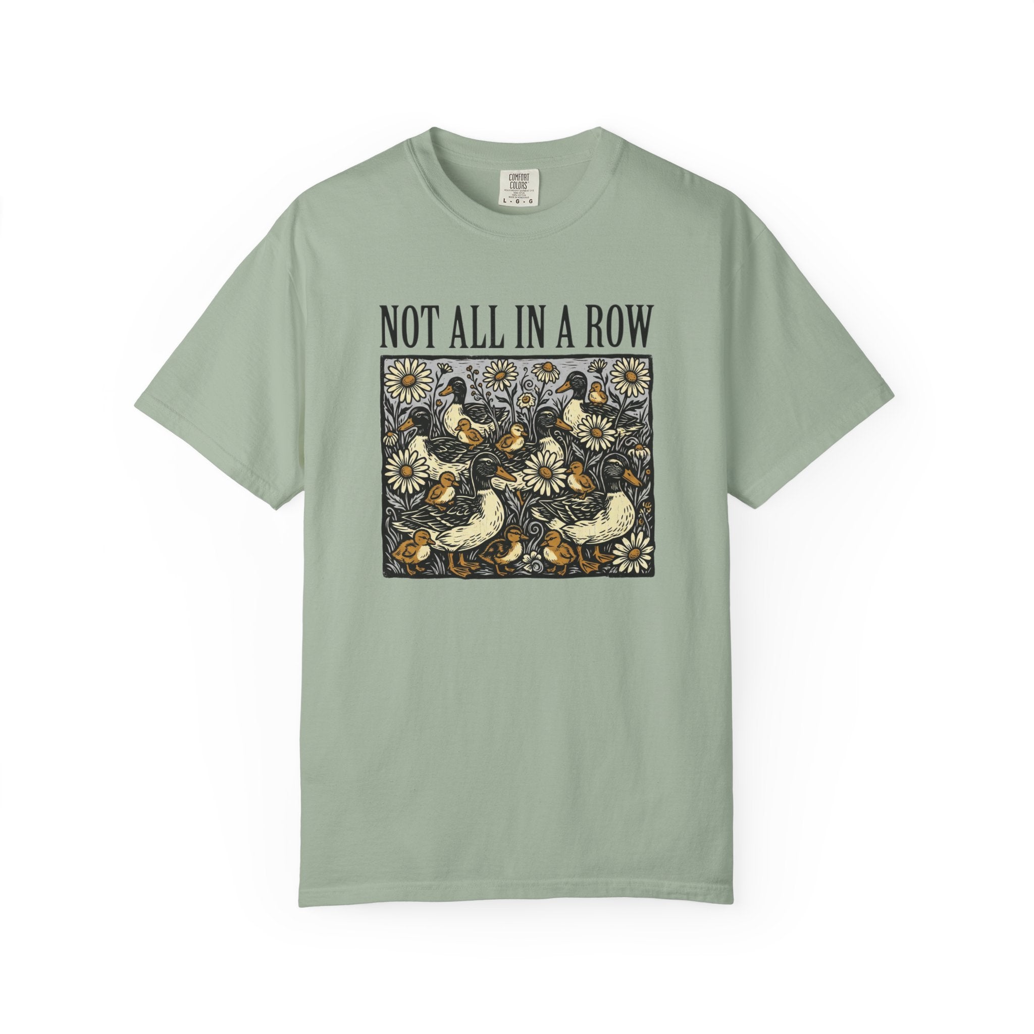 Not All In A Row T-Shirt