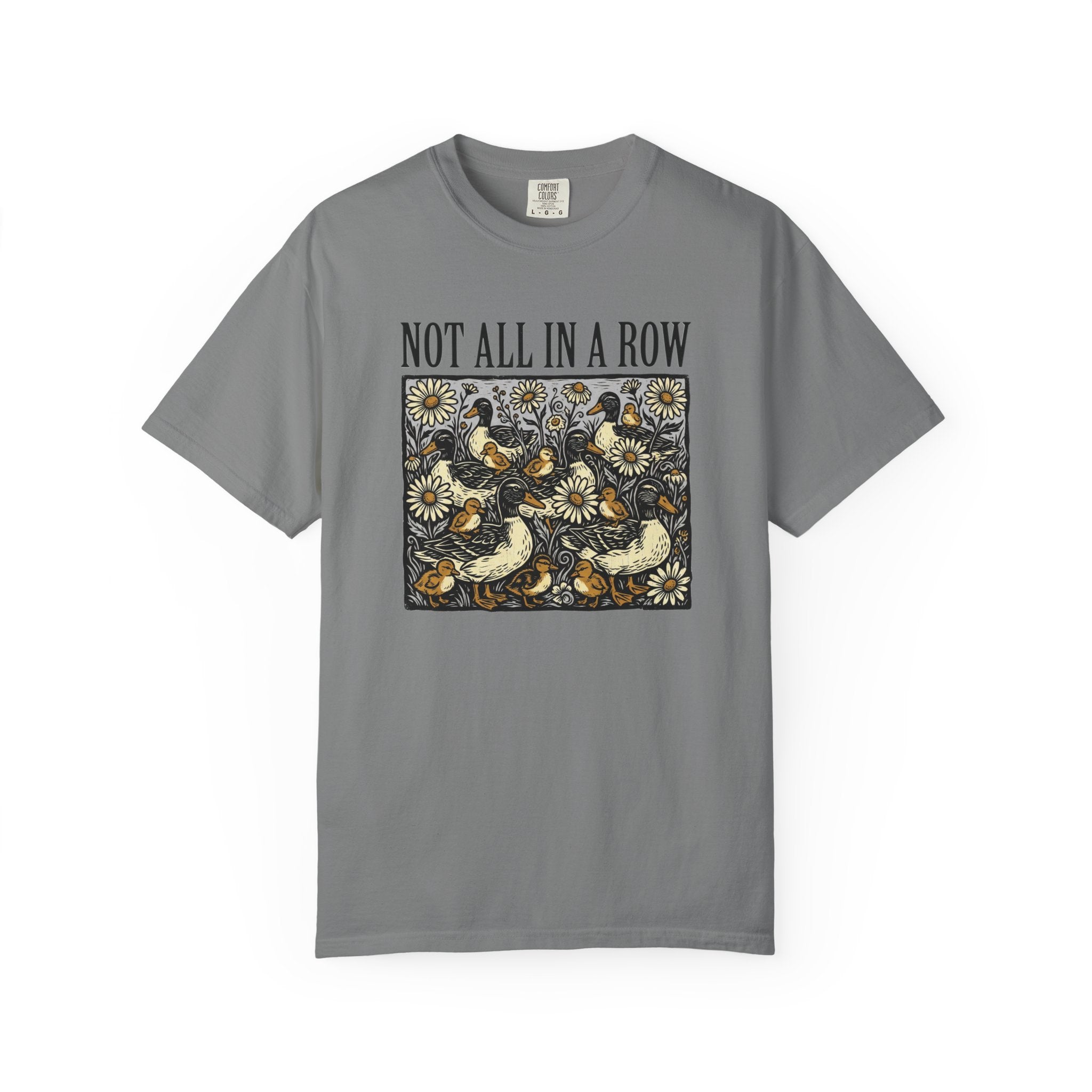 Not All In A Row T-Shirt