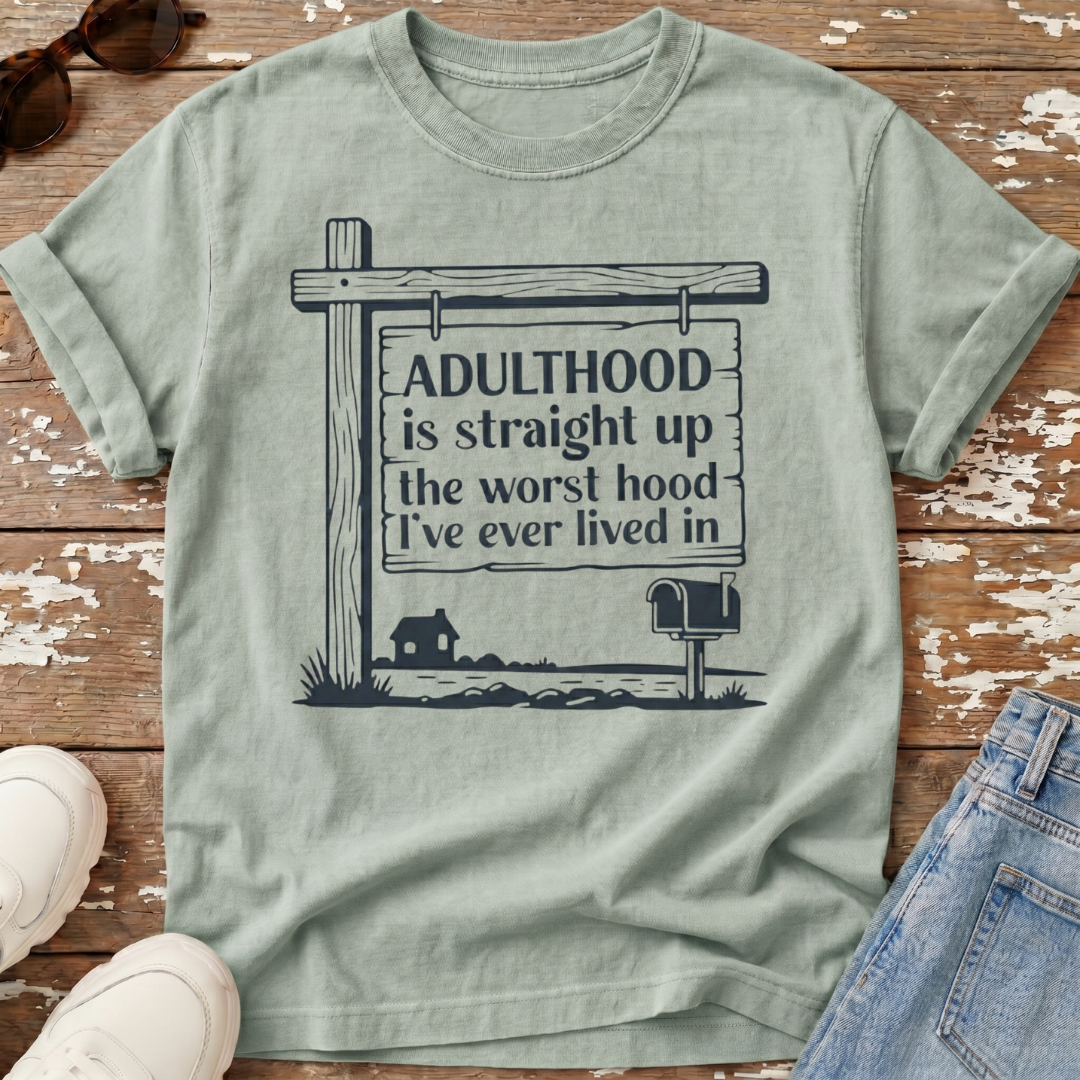 Adulthood T-Shirt
