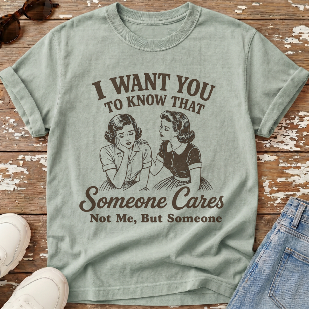 Someone Cares T-Shirt