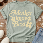 Mother Knows Best T-Shirt
