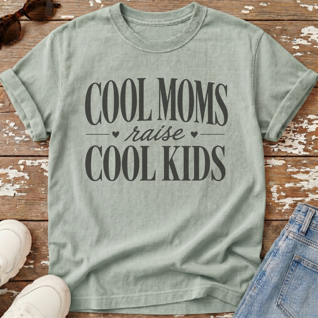 Cool Moms & Kids T-Shirt
