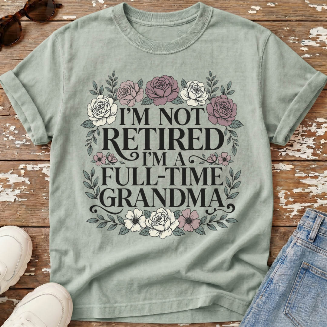 Full-Time Grandma T-Shirt