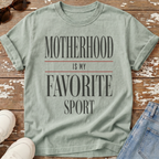 Motherhood Favorite Sport T-Shirt