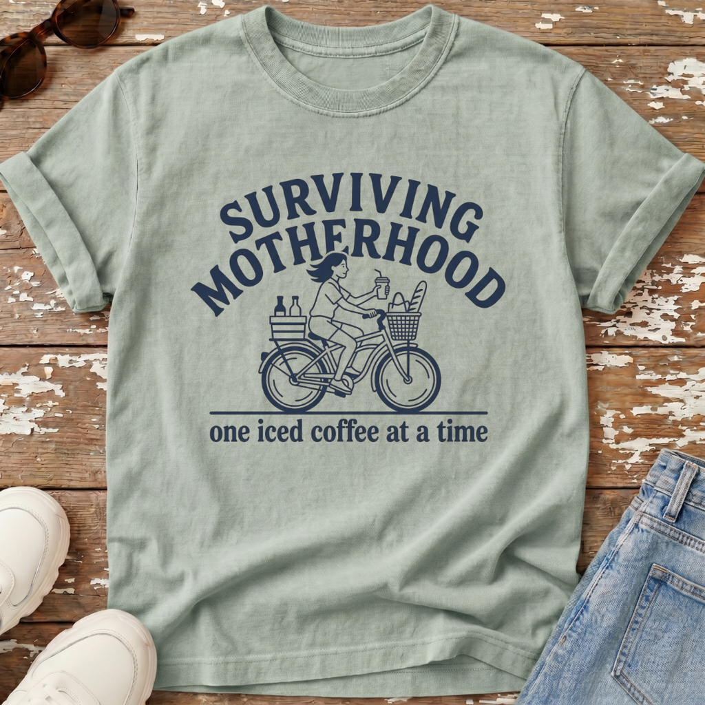 Surviving Motherhood T-Shirt