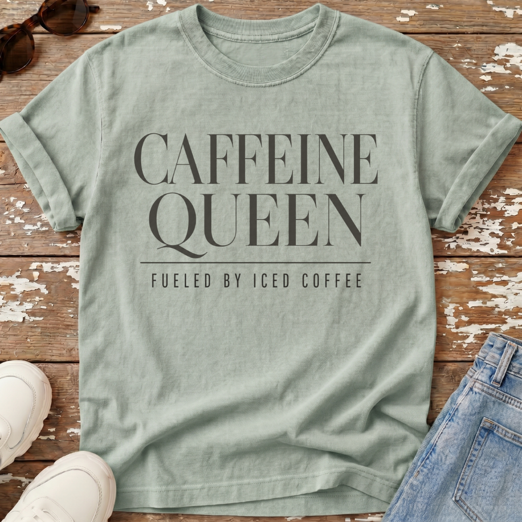 Caffeine Queen T-Shirt