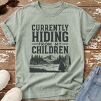 Hiding From My Children T-Shirt