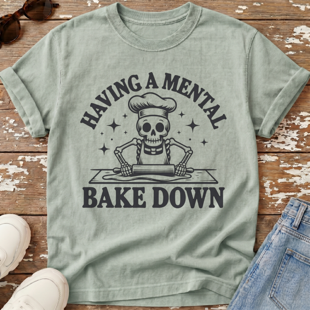 Mental Bake Down T-Shirt