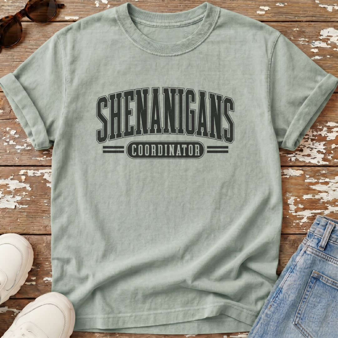 Shenanigans Coordinator T-Shirt