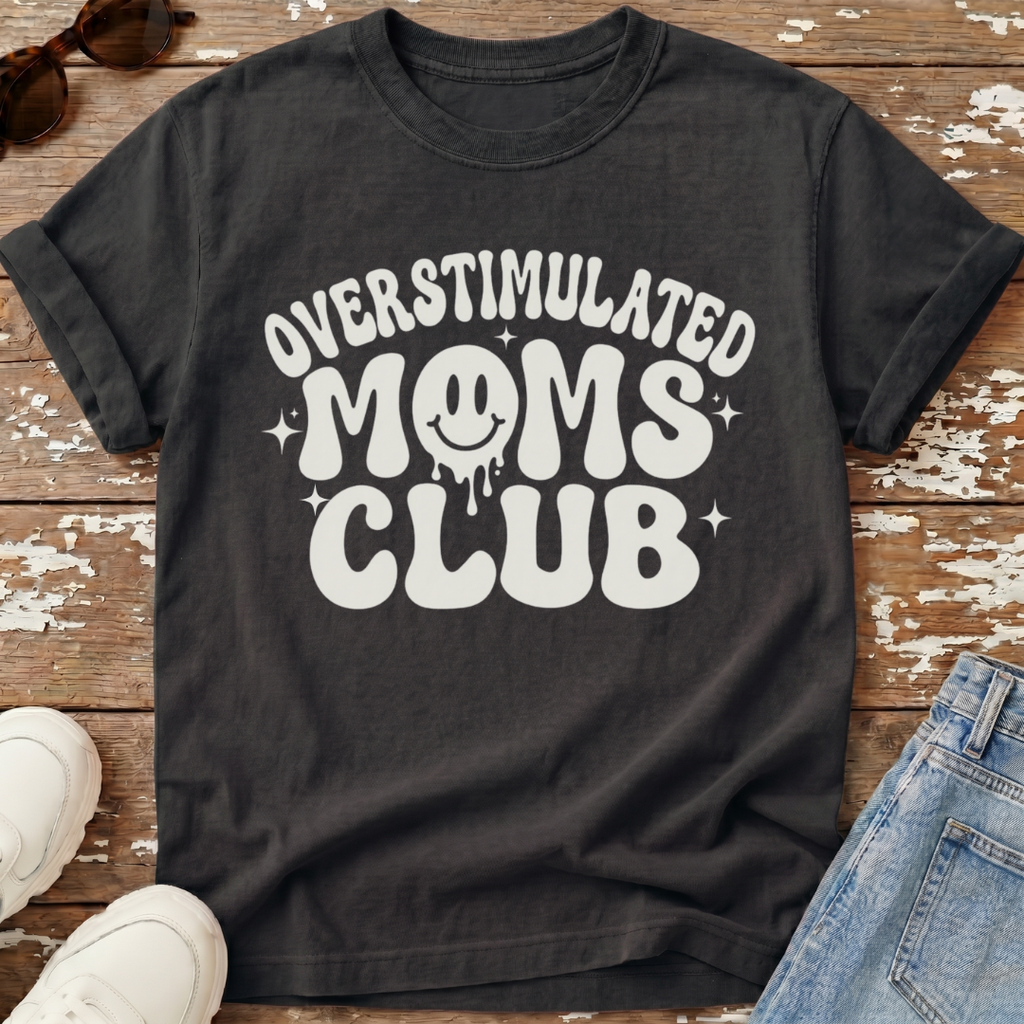 Overstimulated Moms Club T-Shirt