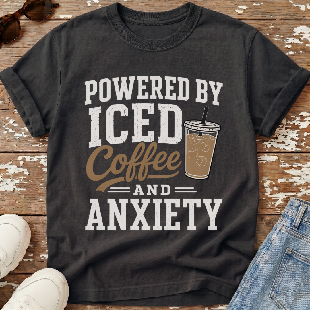 Iced Coffee & Anxiety T-Shirt