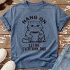 Let Me Overthink This T-Shirt