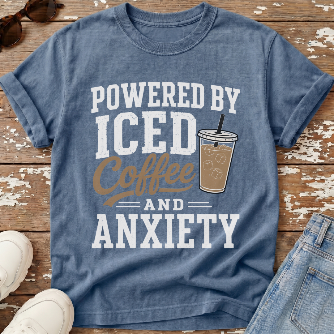 Iced Coffee & Anxiety T-Shirt
