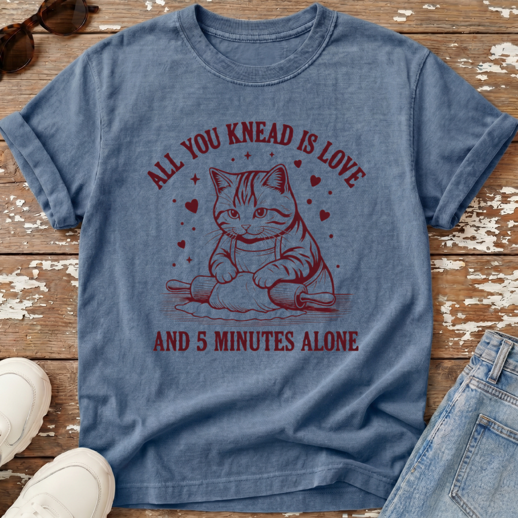 All You Knead T-Shirt