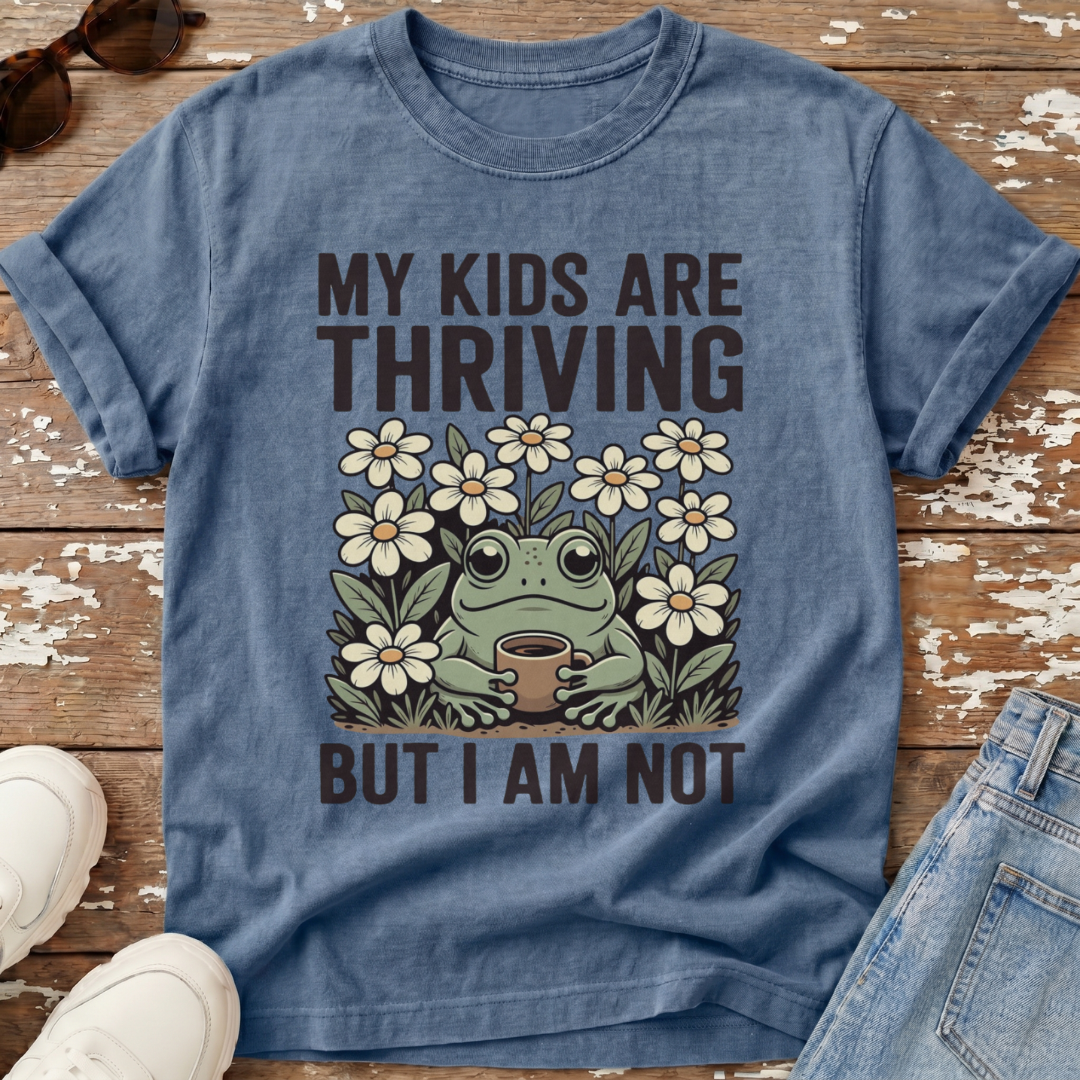 Kids Are Thriving T-Shirt