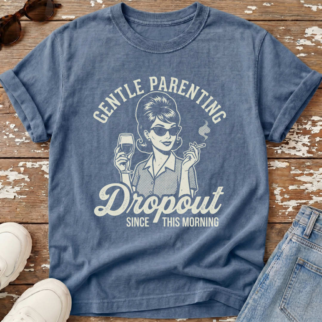 Gentle Parenting Dropout T-Shirt
