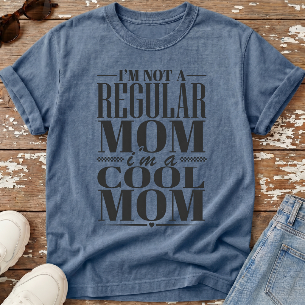 I'm A Cool Mom T-Shirt