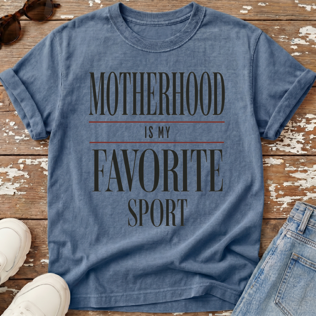Motherhood Favorite Sport T-Shirt