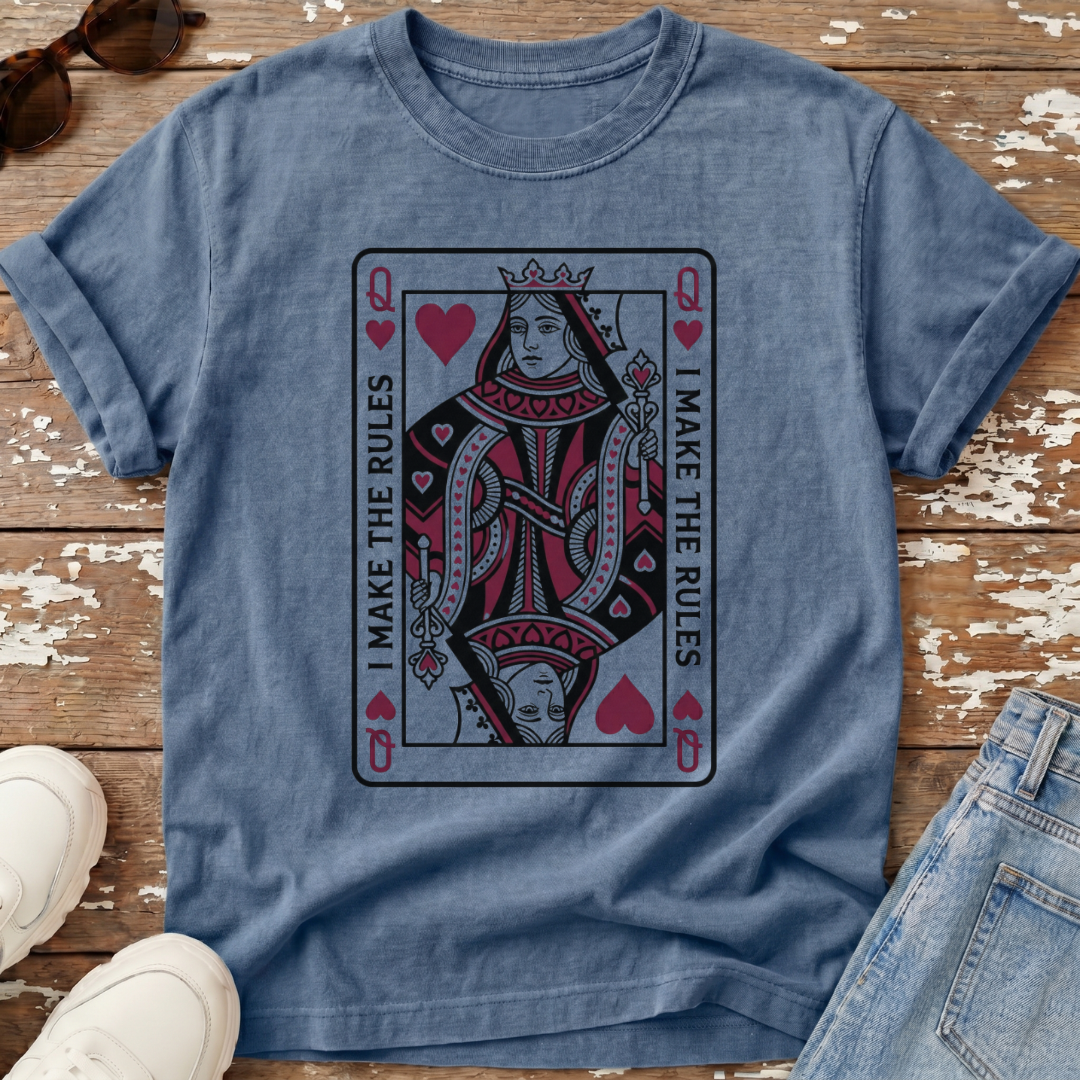 I Make The Rules T-Shirt