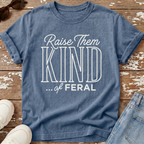 Raise Them Feral T-Shirt