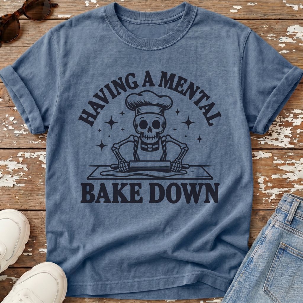 Mental Bake Down T-Shirt