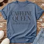 Caffeine Queen T-Shirt