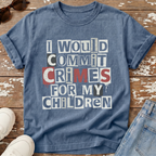 Commit Crimes T-Shirt