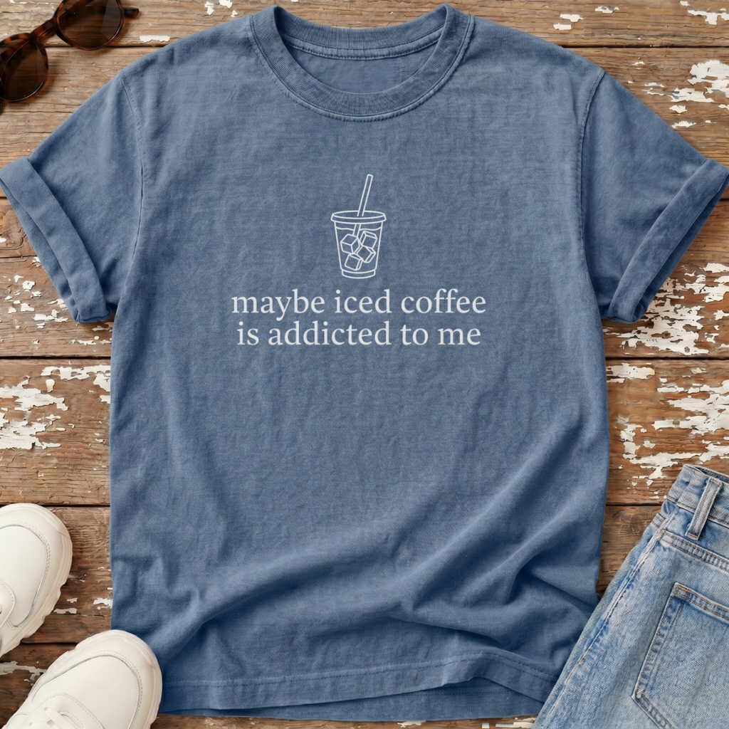 Addicted To Me T-Shirt