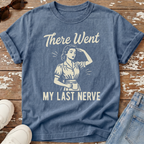 My Last Nerve T-Shirt
