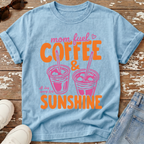 Mom Fuel & Sunshine T-Shirt