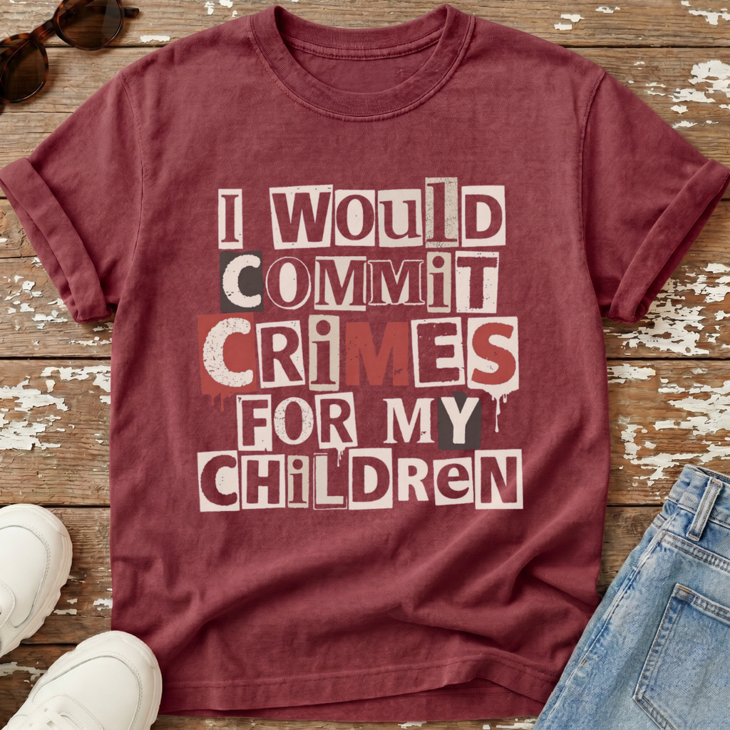 Commit Crimes T-Shirt
