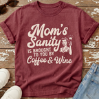 Mom's Sanity T-Shirt