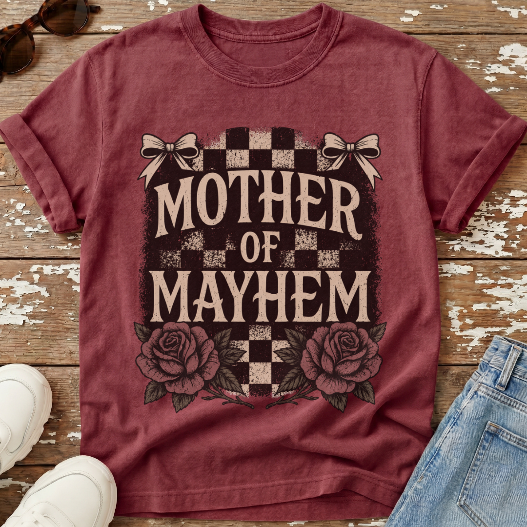 Mother Of Mayhem T-Shirt