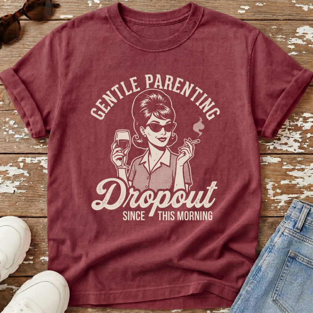 Gentle Parenting Dropout T-Shirt
