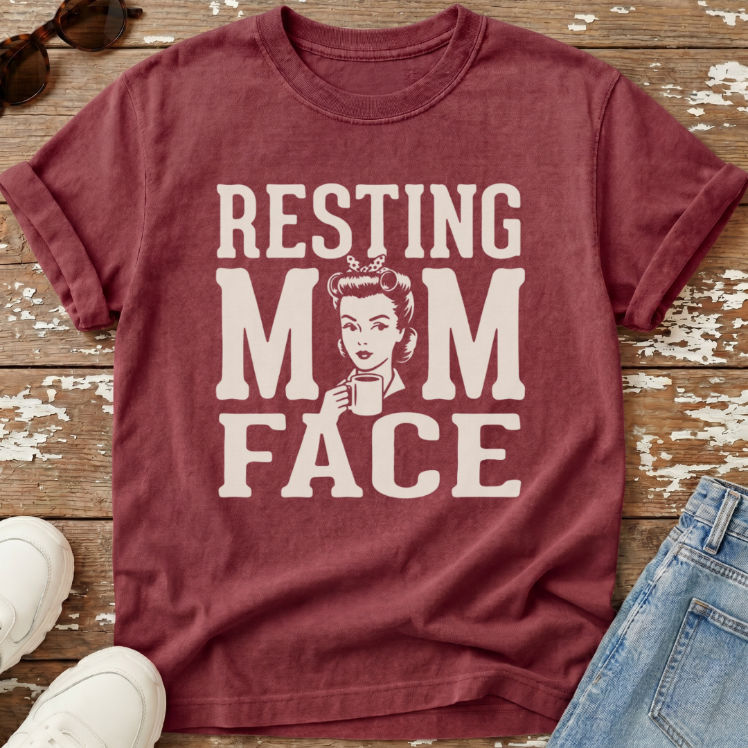 Resting Mom Face T-Shirt