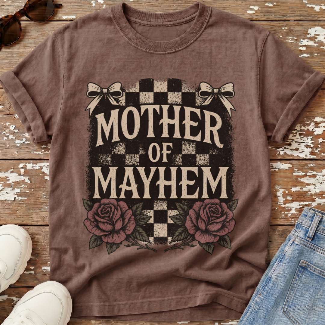 Mother Of Mayhem T-Shirt