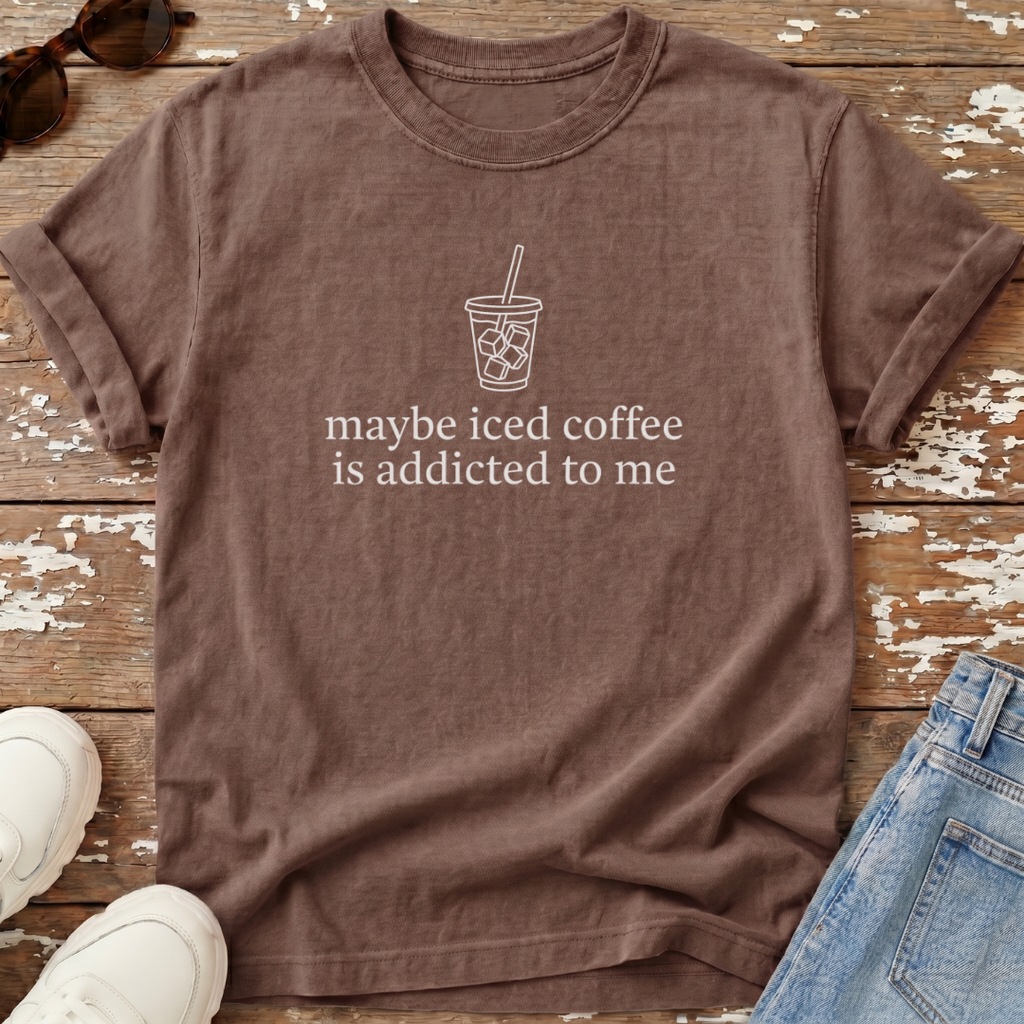 Addicted To Me T-Shirt