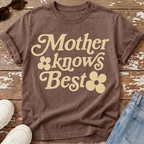 Mother Knows Best T-Shirt