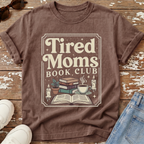 Tired Moms Book Club T-Shirt