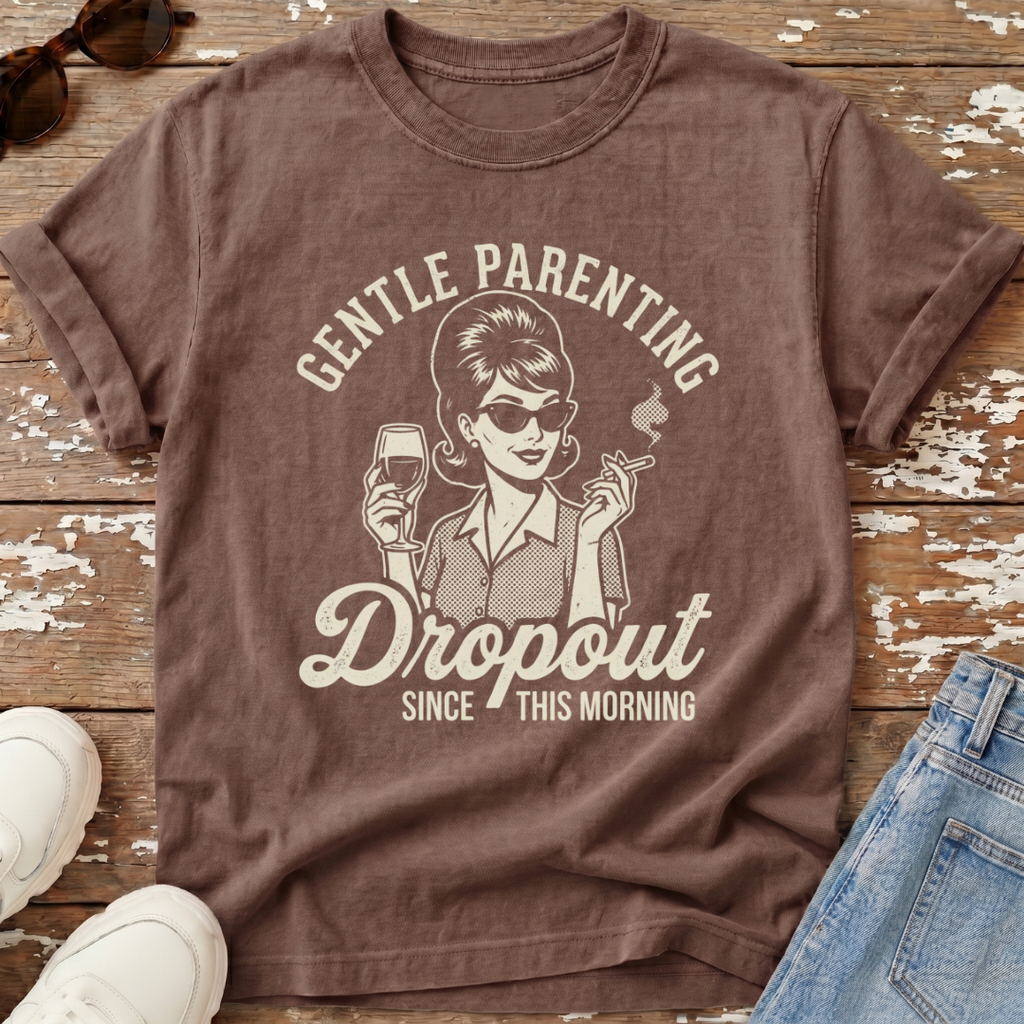 Gentle Parenting Dropout T-Shirt