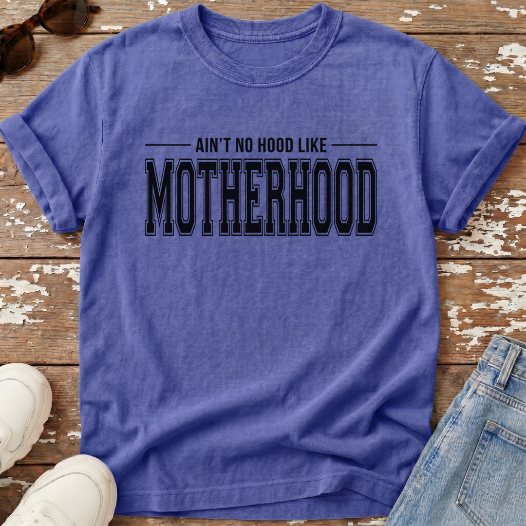 Ain't No Hood T-Shirt