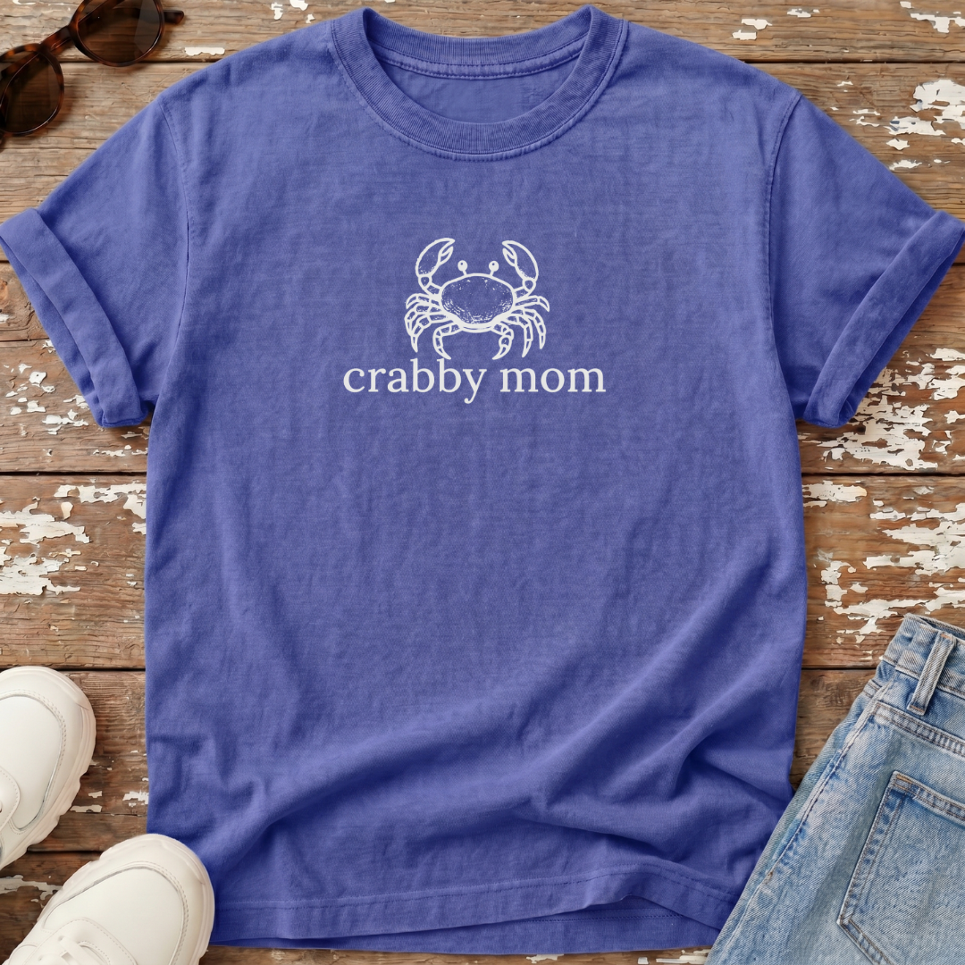 Crabby Mom T-Shirt