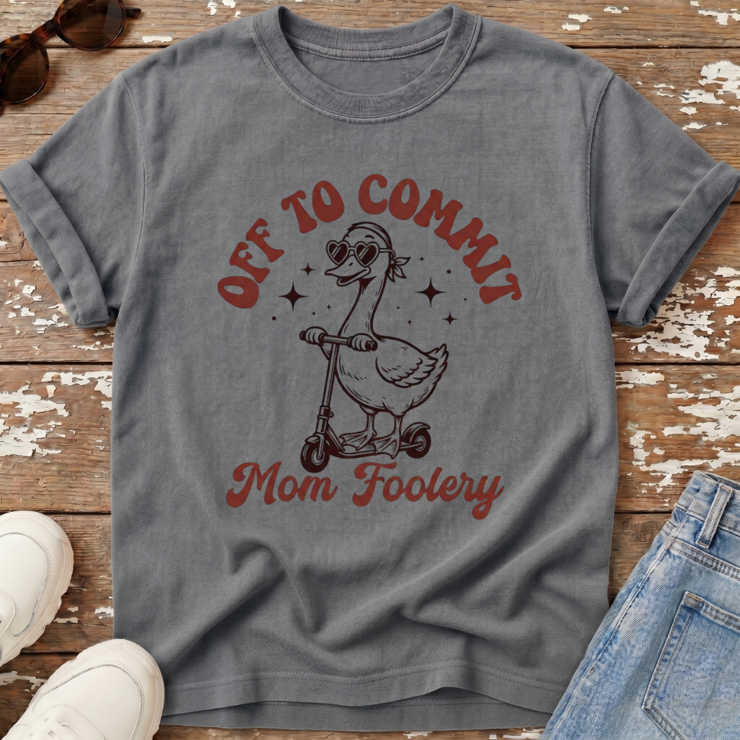 Mom Foolery T-Shirt