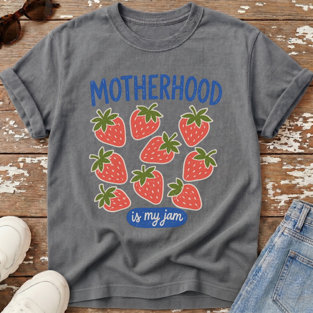 Motherhood Jam T-Shirt